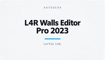 L4R Walls Editor Pro 2023 — Autodesk plugin