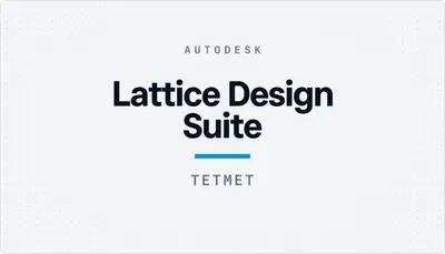 Lattice Design Suite — Autodesk plugin