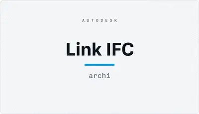 Link IFC — Autodesk plugin
