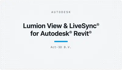 Lumion View & LiveSync® for Autodesk® Revit® — Autodesk plugin