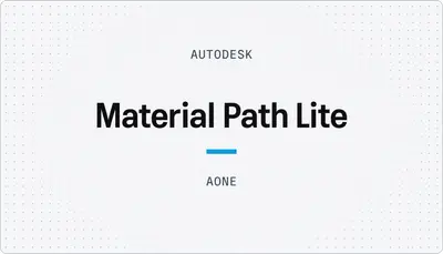 Material Path Lite — Autodesk plugin