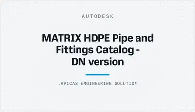 MATRIX HDPE Pipe and Fittings Catalog - DN version — Autodesk plugin