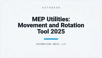 MEP Utilities: Movement and Rotation Tool 2025 — Autodesk plugin