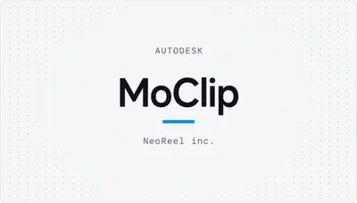 MoClip — Autodesk plugin