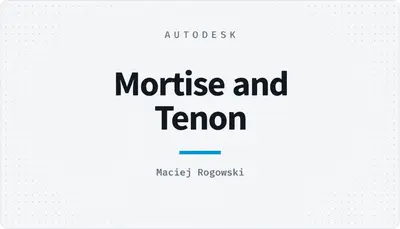 Mortise and Tenon — Autodesk plugin