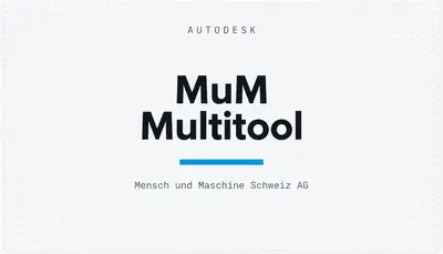 MuM Multitool — Autodesk plugin