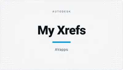 My Xrefs — Autodesk plugin