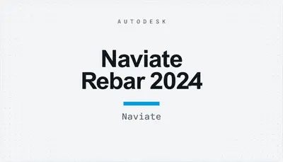 Naviate Rebar 2024 — Autodesk plugin