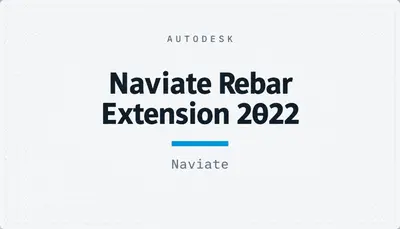Naviate Rebar Extension 2022 — Autodesk plugin