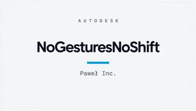 NoGesturesNoShift — Autodesk plugin