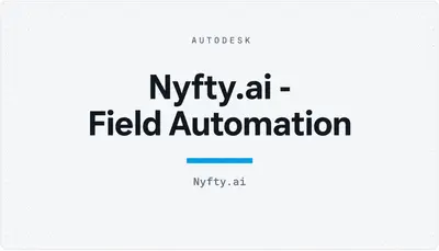 Nyfty.ai - Field Automation — Autodesk plugin