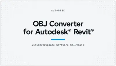 OBJ Converter for Autodesk® Revit® — Autodesk plugin