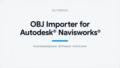 OBJ Importer for Autodesk® Navisworks® — Autodesk plugin