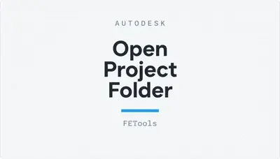 Open Project Folder — Autodesk plugin