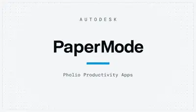 PaperMode — Autodesk plugin