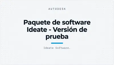 Paquete de software Ideate - Versión de prueba — Autodesk plugin