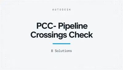 PCC- Pipeline Crossings Check — Autodesk plugin