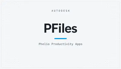 PFiles — Autodesk plugin