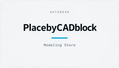 PlacebyCADblock — Autodesk plugin