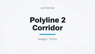 Polyline 2 Corridor — Autodesk plugin