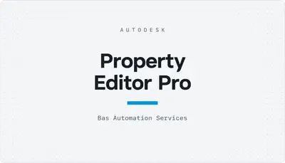 Property Editor Pro — Autodesk plugin