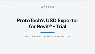 ProtoTech's USD Exporter for Revit® - Trial — Autodesk plugin