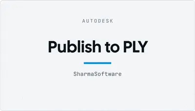 Publish to PLY — Autodesk plugin