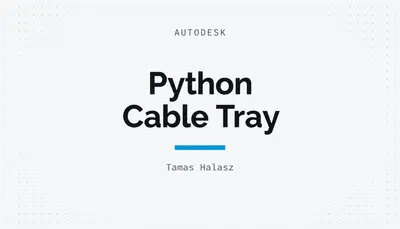 Python Cable Tray — Autodesk plugin