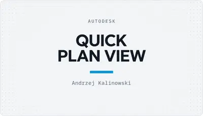 QUICK PLAN VIEW — Autodesk plugin