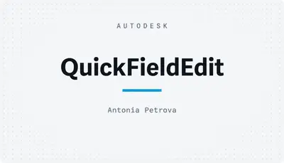 QuickFieldEdit — Autodesk plugin