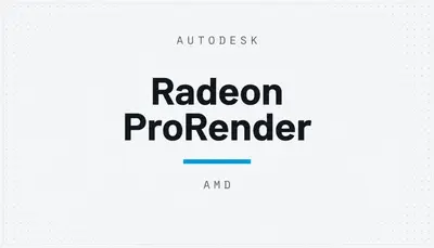 Radeon ProRender — Autodesk plugin
