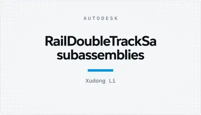 RailDoubleTrackSa subassemblies — Autodesk plugin