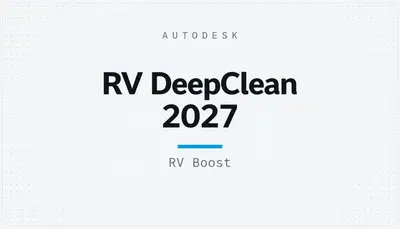 RV DeepClean 2027 — Autodesk plugin