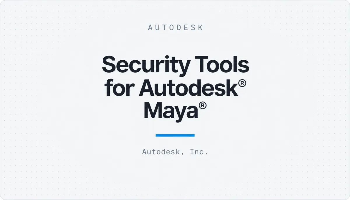 Security Tools for Autodesk® Maya® — cover image