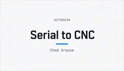 Serial to CNC — Autodesk plugin