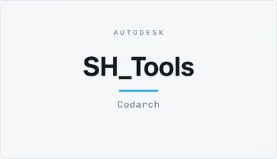 SH_Tools — Autodesk plugin
