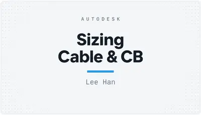 Sizing Cable & CB — Autodesk plugin
