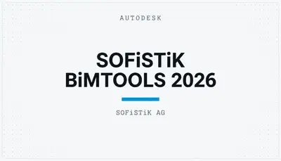 SOFiSTiK BiMTOOLS 2026 — Autodesk plugin