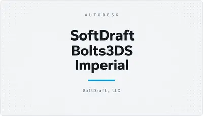 SoftDraft Bolts3DS Imperial — Autodesk plugin