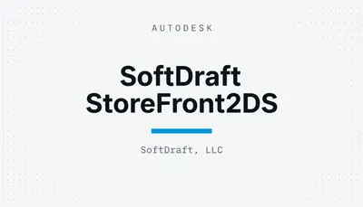 SoftDraft StoreFront2DS — Autodesk plugin