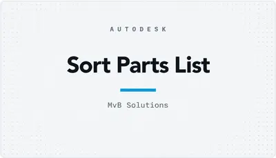 Sort Parts List — Autodesk plugin