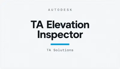 TA Elevation Inspector — Autodesk plugin