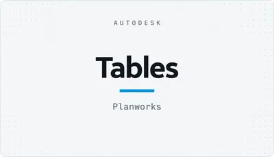 Tables — Autodesk plugin