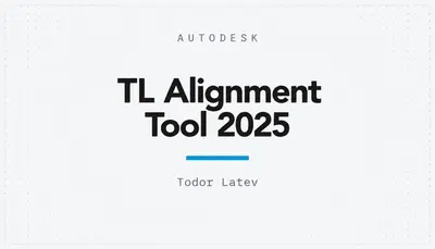 TL Alignment Tool 2025 — Autodesk plugin