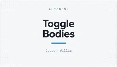 Toggle Bodies — Autodesk plugin