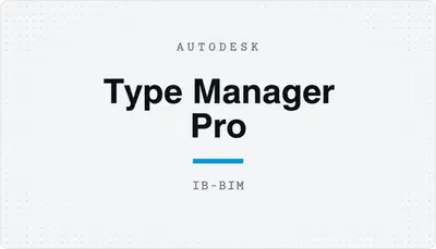 Type Manager Pro — Autodesk plugin