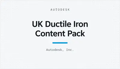 UK Ductile Iron Content Pack — Autodesk plugin