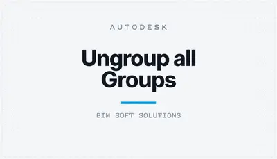 Ungroup all Groups — Autodesk plugin