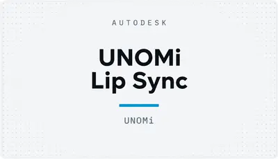 UNOMi Lip Sync — Autodesk plugin