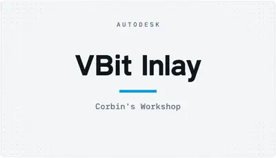 VBit Inlay — Autodesk plugin